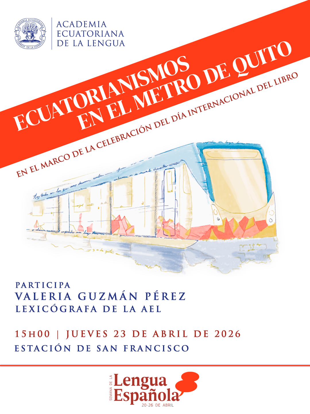 El «Diccionario académico de ecuatorianismos» en el Metro de Quito